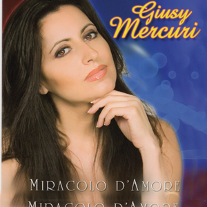 MIRACOLO D'AMORE - Giusy Mercuri