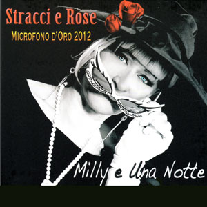 STRACCI E ROSE - Milly e Una Notte